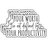 (3Pcs) Your Worth is Not Defined by Your Productivity Sticker Funny Sarcastic Decals Waterproof Vinyl Sticker for Books Laptops Phone Water Bottles Tumbler Cup Kindle 3 Inches