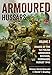 Armoured Hussars 2: Images of the 1st Polish Armoured Division, Normandy, August 1944 by David Bradley, Janusz Jarzembowski