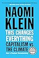 This Changes Everything: Capitalism vs. The Climate