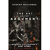The Art of The Argument: Western Civilization's Last Stand