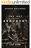 The Art of The Argument: Western Civilization's Last Stand