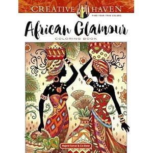 Creative Haven African Glamour Coloring Book (Adult Coloring)