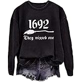 NITRFLA 1692 They Missed One Sweatshirt Women Halloween Witch Shirt 1692 Salem Casual Crewneck Long Sleeve Gift Pullover Tops