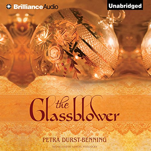 The Glassblower: The Glassblower Trilogy, Book 1