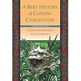 A Brief History of Chinese Civilization