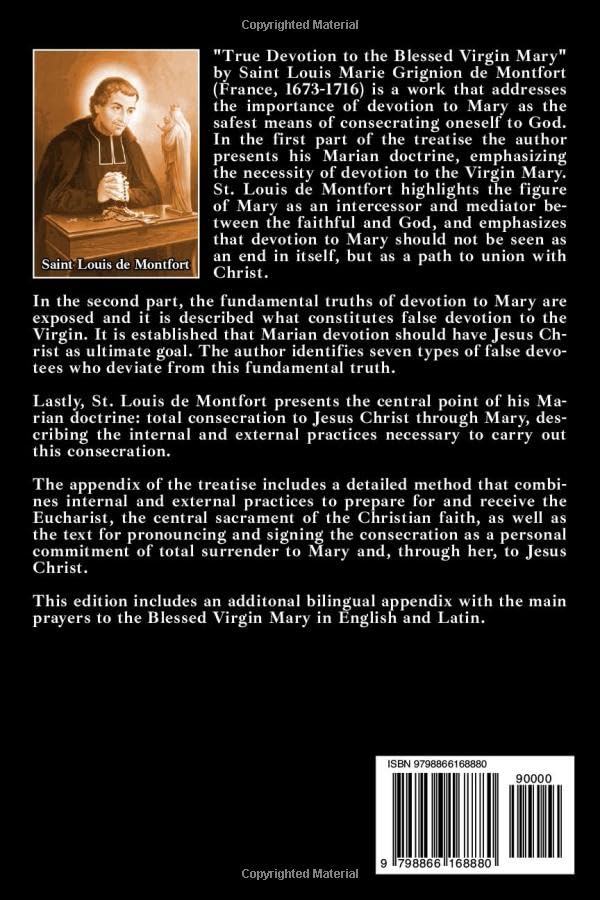True Devotion To the Blessed Virgin Mary: with an Appendix of Main Prayers to the Virgin Mary in English and Latin