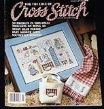 For the Love of Cross Stitch July 1990 Cross Stitch magazine with full patterns (For The Love Of Cro by 