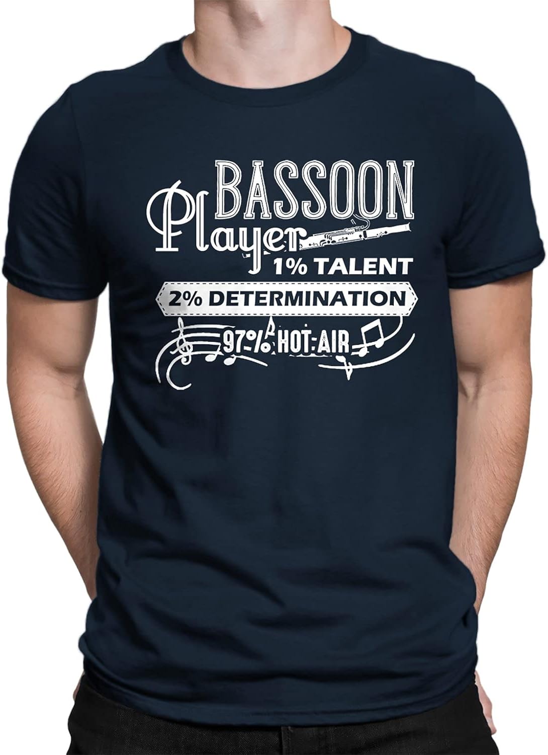 Bassoon Shirt, Bassoon Player 1 Talent 2 Determination 97