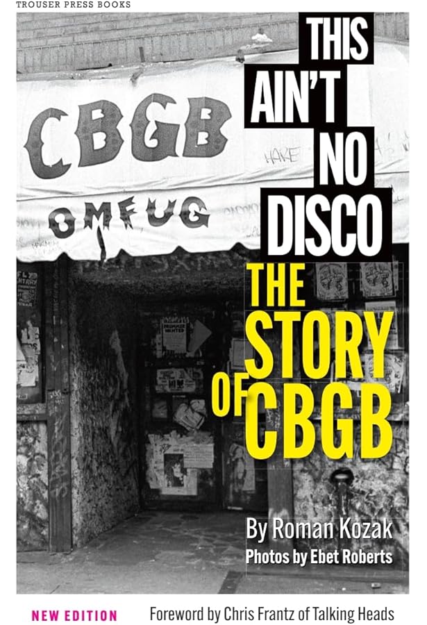 アート・デザイン・音楽 CBGB & OMFUG:Thirty Years from the  CBGB and OMFUG: Thirty Years from the Home of Underground Rock
