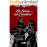 La Sposa del Cavaliere (DriEditore HistoricalRomance) (Italian Edition) book cover La Sposa del Cavaliere (DriEditore HistoricalRomance) (Italian Edition) book cover