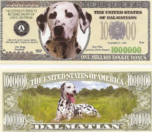 Dalmation $Million Dollar$ Novelty Bill Collectible