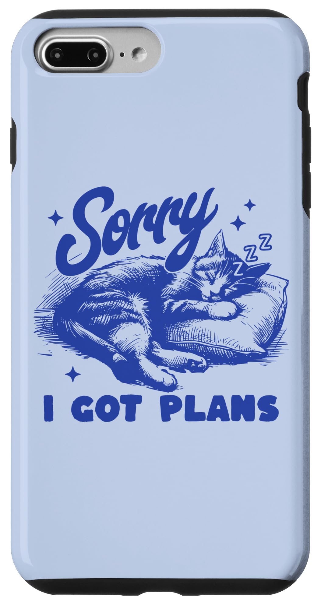 iPhone 7 Plus/8 Plus Sorry I Got Plans Cat - Funny Retro Vintage Sleeping Cat Case