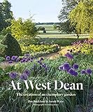 At West Dean: The Creation of an Exemplary Garden by Jim Buckland, Sarah Wain