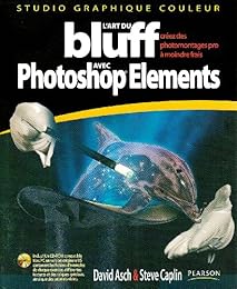 L' art du bluff avec Photoshop Elements