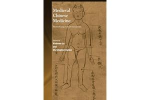 Medieval Chinese Medicine: The Dunhuang Medical Manuscripts (Needham Research Institute Series)