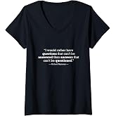 Womens Question Everything Science Physics Quote V-Neck T-Shirt