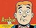 Archie: The Classic Newspaper Comics (1946-1948) by Bob Montana, Greg Goldstein