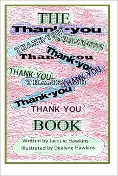 The Thank-you Book: The Thank-you book is a children's A-B-C picture ...