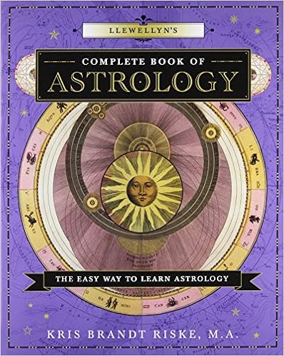 Llewellyn's Complete Book of Astrology: The Easy Way to Learn Astrology (Llewellyn's Complete Book Series) Llewellyn's Complete Book of Astrology: The Easy Way to Learn Astrology (Llewellyn's Complete Book Series)