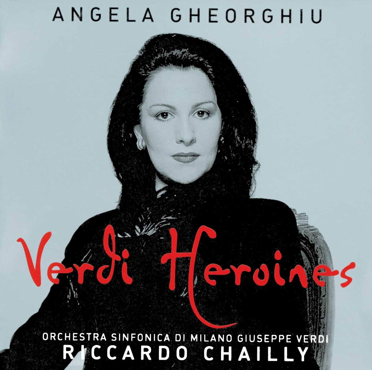 Verdi Heroines - Angela Gheorghiu