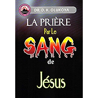 La Priere par le Sang de Jesus (French Edition) book cover La Priere par le Sang de Jesus (French Edition) book cover