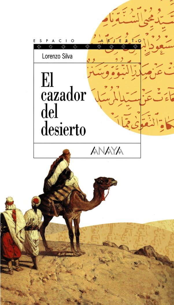 Portada de El cazador del desierto: Trilogía de Getafe, II (LITERATURA JUVENIL - Espacio Abierto)