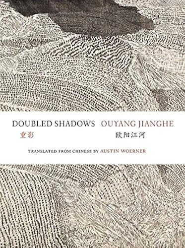 Download Doubled Shadows: Selected Poetry of Ouyang Jianghe PDF