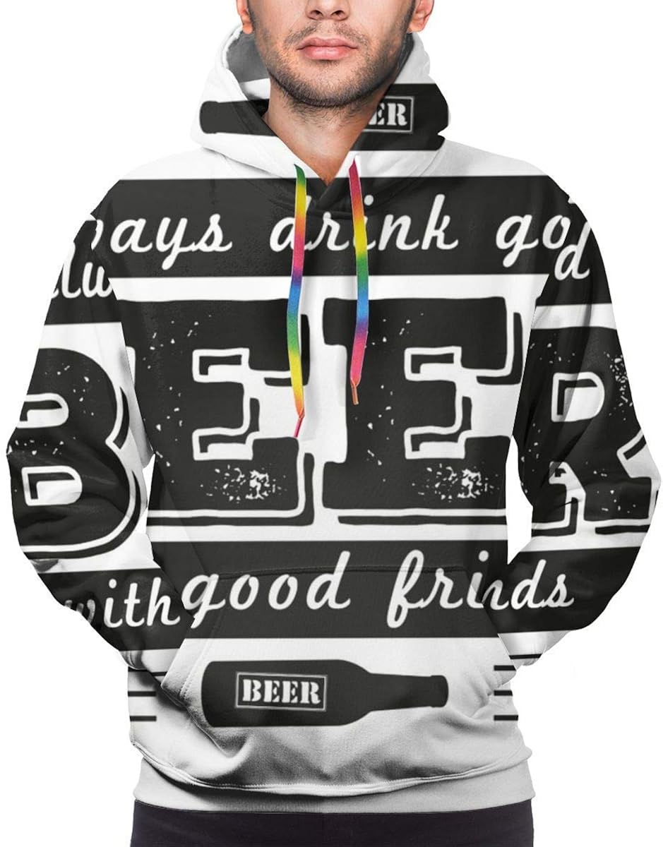 Men's Hoodie Always Drink Good Beers Sweate Sweatshirt Men's Casual Hoodie Casual Top Hooded