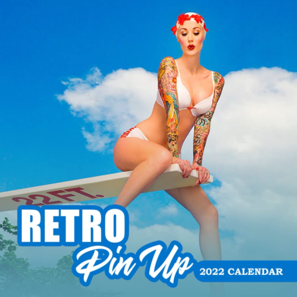 Vintage Pinup Girls 2022 Calendar: A Great Gift For Anyone Loving Vintage Lady To Welcome A New Year: Calendar, Pinup: 9798776973222: Amazon.com: Books