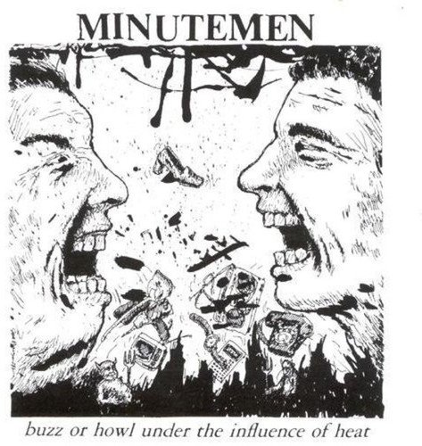 Album art for Buzz or Howl Under the Influence of Heat by Minutemen