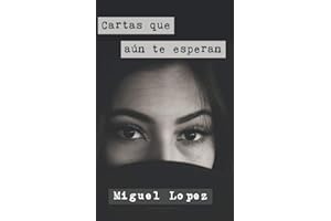 Cartas que aún te esperan (Prosa Poética) (Cartas Nocturnas) (Spanish Edition)