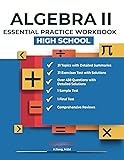 ALGEBRA II ESSENTIAL PRACTICE WORKBOOK: HIGH SCHOOL