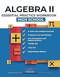ALGEBRA II ESSENTIAL PRACTICE WORKBOOK: HIGH SCHOOL