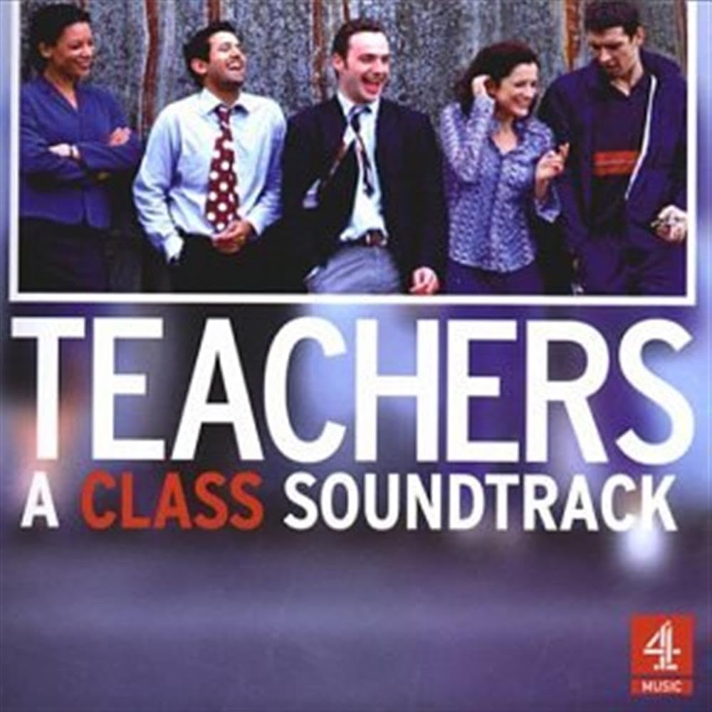Teachers : A Class Soundtrack