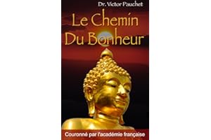 Le Chemin Du Bonheur (French Edition)