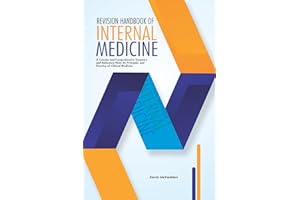 REVISION HANDBOOK OF INTERNAL MEDICINE: A Concise and Comprehensive Summary and Reference note for Principles and Practice of