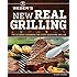 Weber's New Real Grilling: The Ultimate Cookbook for Every Backyard Griller