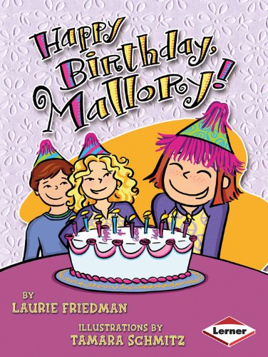 Happy Birthday, Mallory! (Mallory Novels)