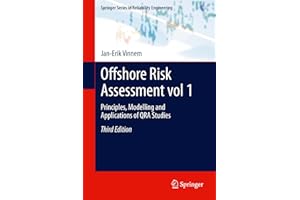 Offshore Risk Assessment vol 1.: Principles, Modelling and Applications of QRA Studies (Springer Series in Reliability Engine