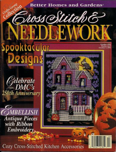 Better Homes and Gardens Cross Stitch & Needlework (October 1996, Vol. XII, No. 1) by (Single Issue Magazine)