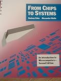 From Chips to Systems : An Introduction to Microprocessors