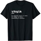 Utopia quote T-Shirt
