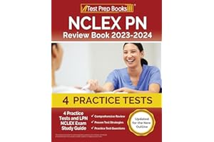 NCLEX PN Review Book 2023 - 2024: 4 Practice Tests and LPN NCLEX Exam Study Guide [Updated for the New Outline]