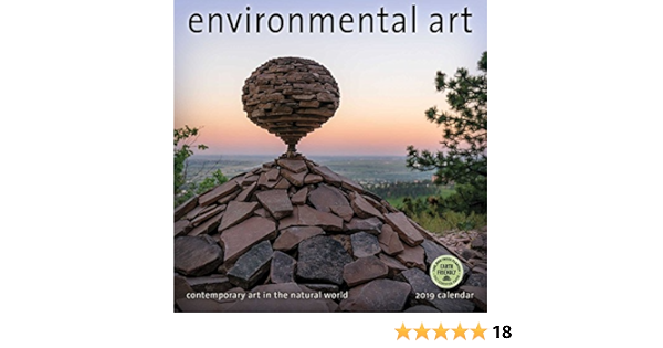 Environmental Art 2019 Wall Calendar Contemporary Art In The Natural World Adrian Villar Rojas Jim Denevan Peter Randall Page Amber Lotus Publishing 0762109040201 Amazon Com Books