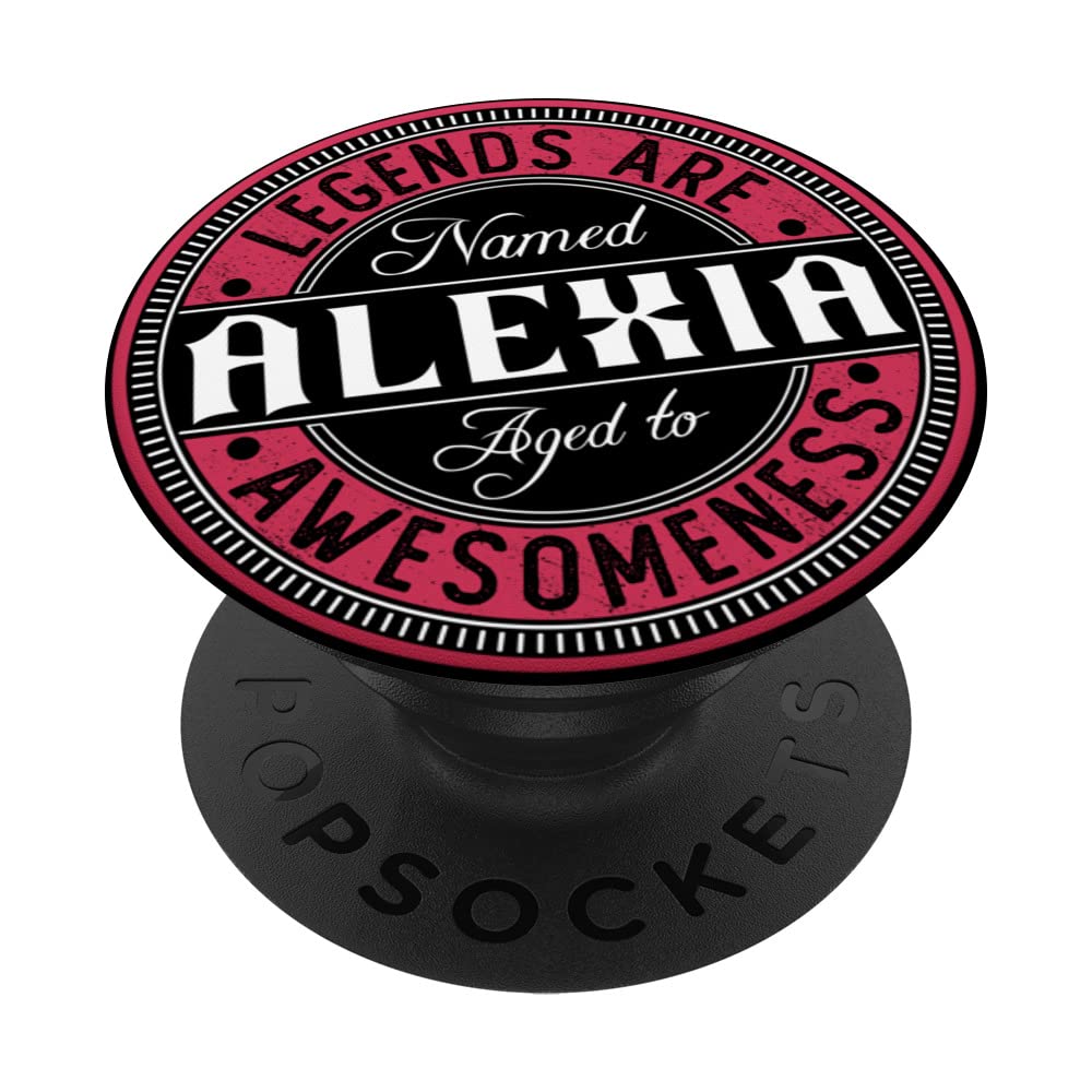 Alexia | Legends are named | Alexia PopSockets Swappable PopGrip