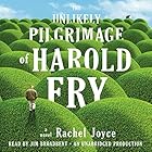 The Unlikely Pilgrimage of Harold Fry: A Novel Audiobook by Rachel Joyce Narrated by Jim Broadbent