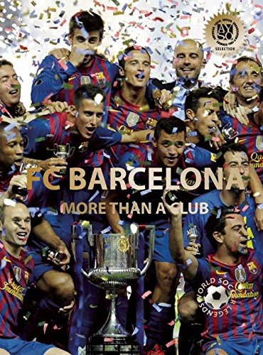 FC Barcelona: More than a Club (World Soccer Legends)