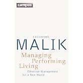 Managing Performing Living: Effective Management for a New World - Second Edition