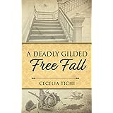 A Deadly Gilded Free Fall (The Roddy and Val DeVere Gilded Age Series)