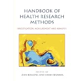 Handbook of Health Research Methods: Investigation, Measurement and Analysis